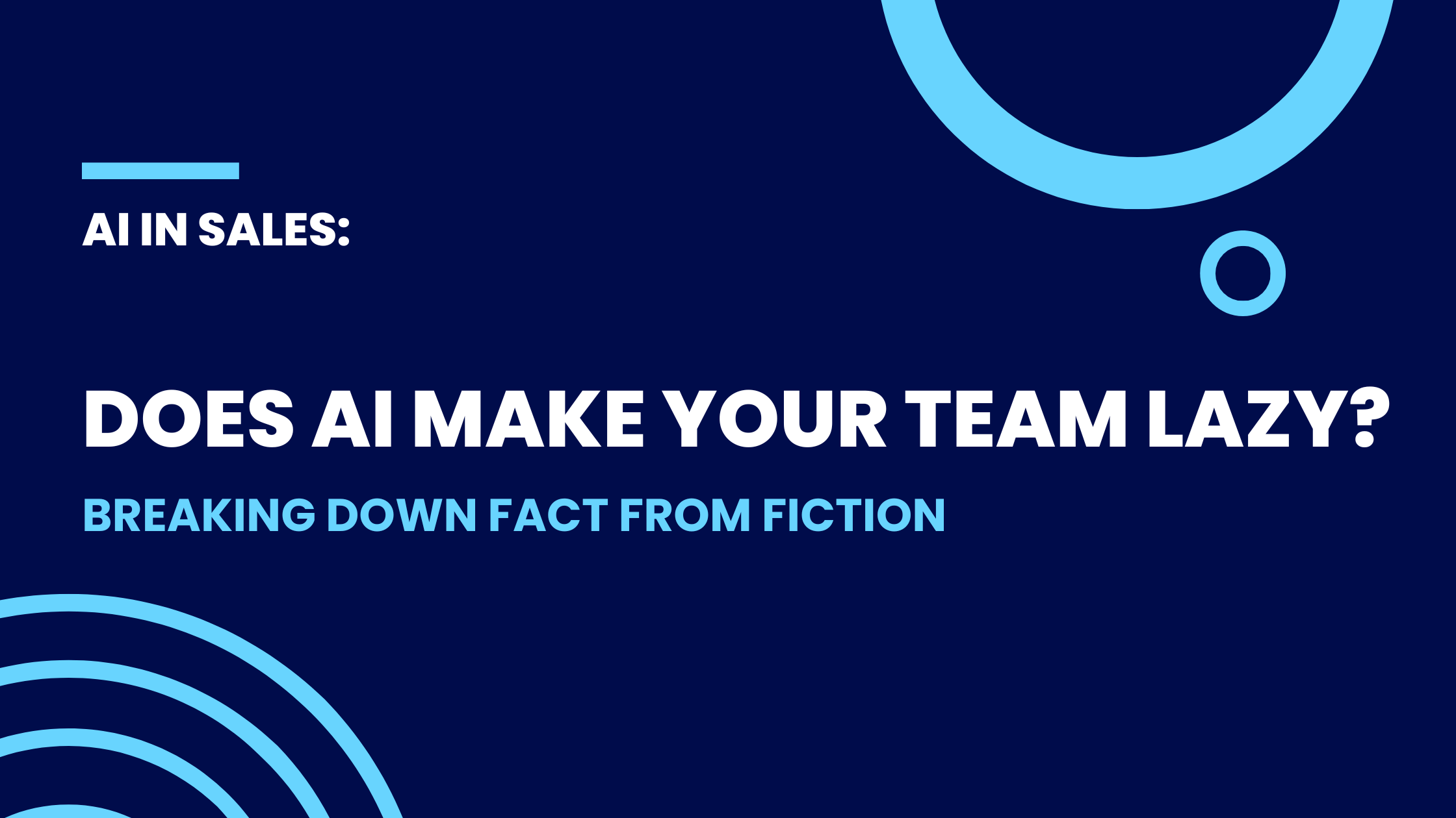 Does AI Make Your Team Lazy? Breaking Down Fact from Fiction