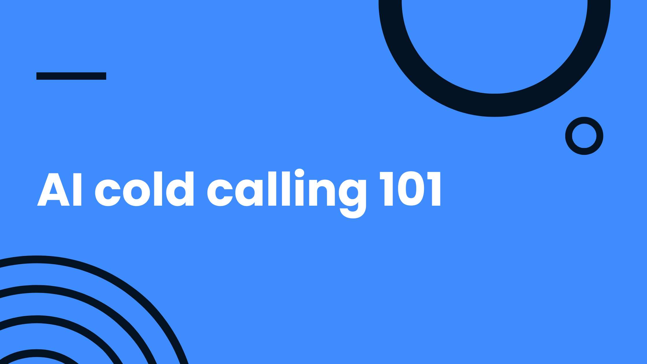AI cold calling 101: What you need to know