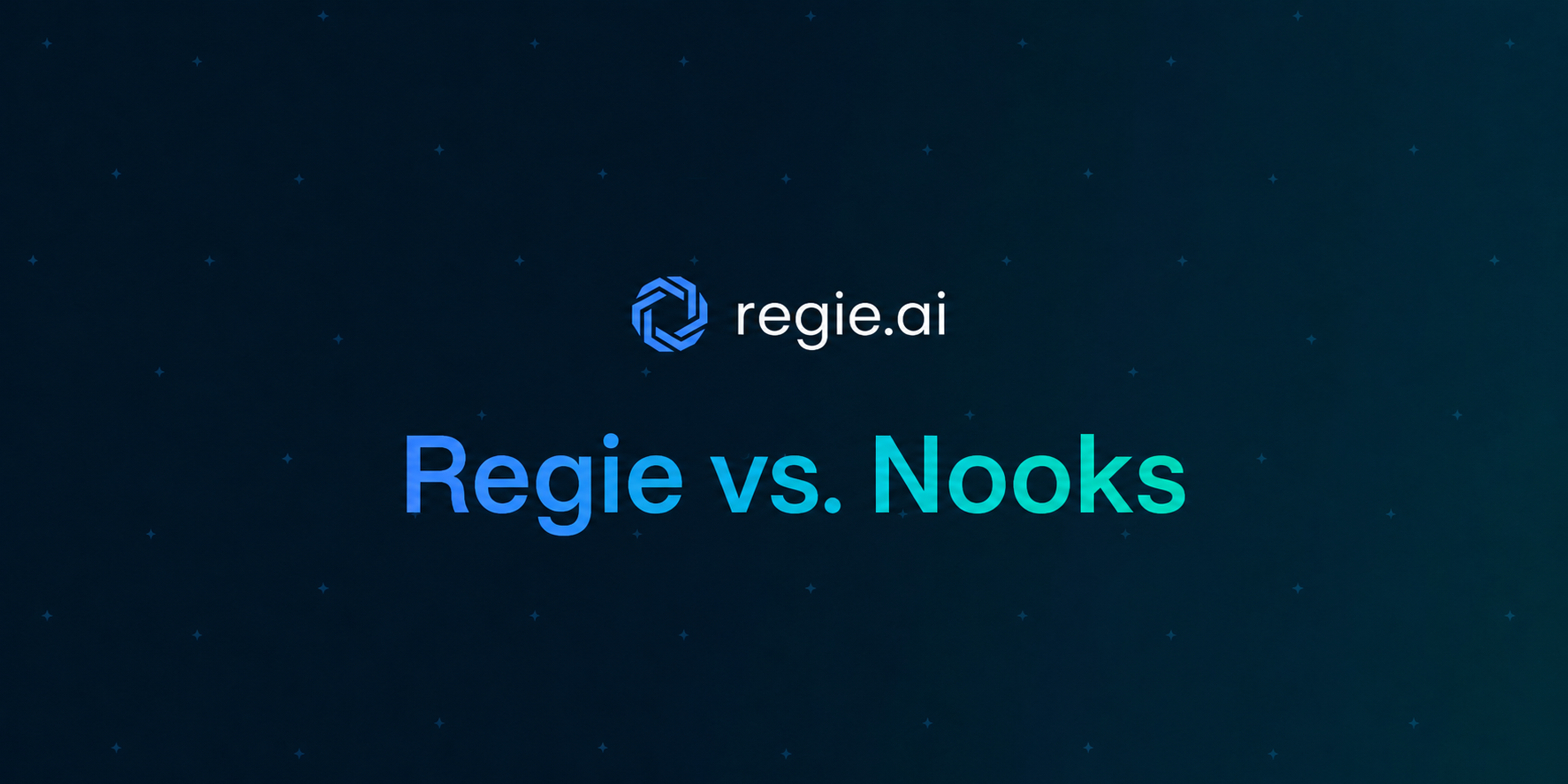 Regie.ai vs. Nooks