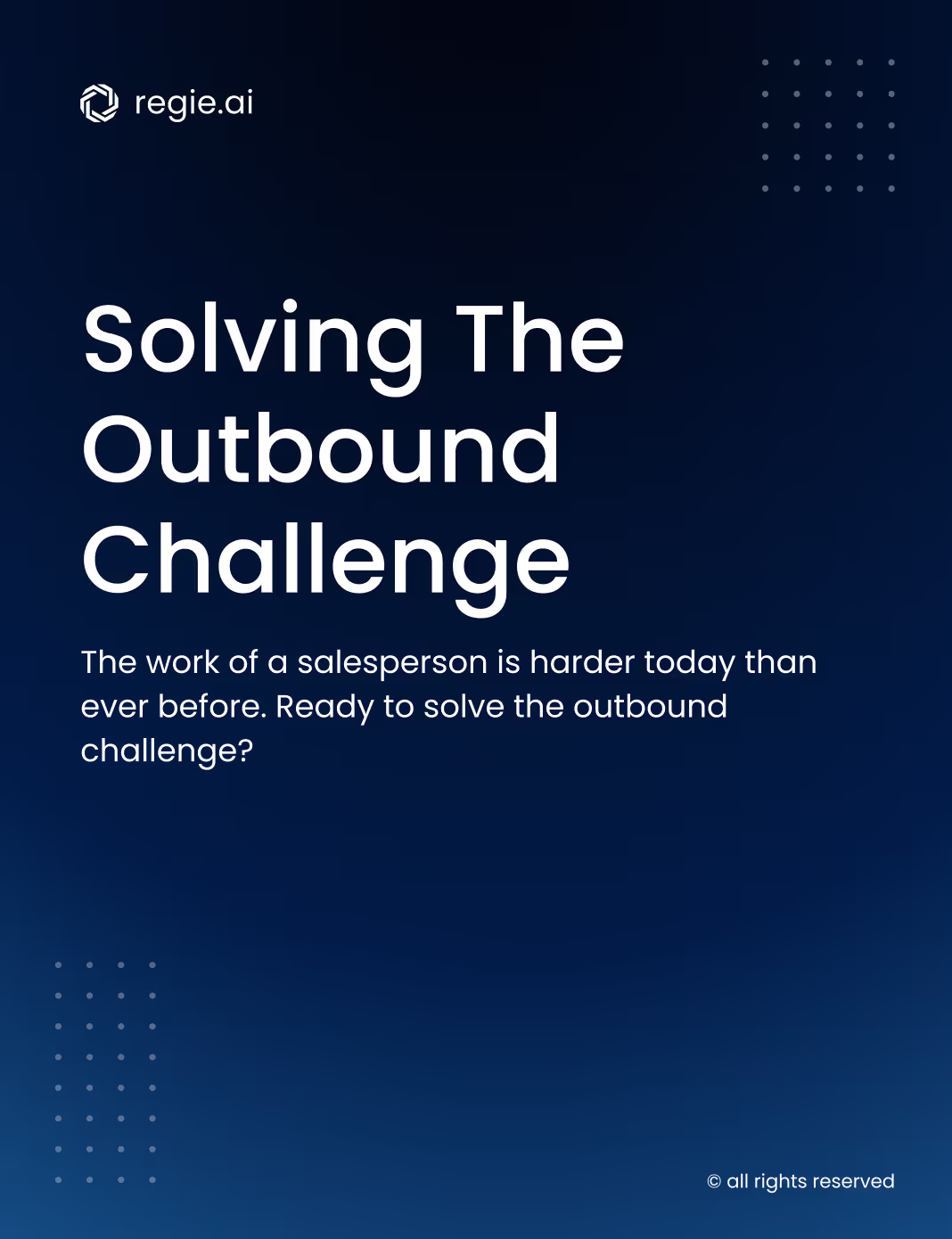 Solving the Outbound Challenge